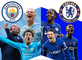 Chelsea vs Manchester City