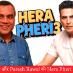 Akshay Kumar Paresh Rawal Hera Pheri 3 Controversy